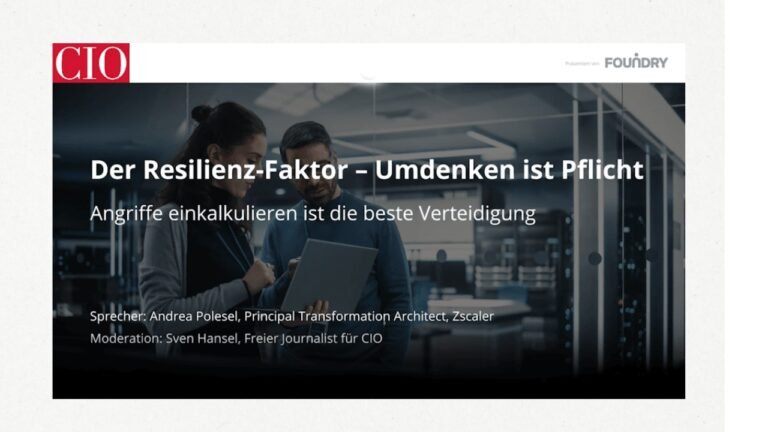 Der Resilienz-Faktor – Umdenken ist Pflicht: Angriffe einkalkulieren ist die beste Verteidigung AC-Zscalar